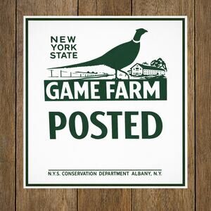 New York State Game Farm Posted Sign Conservation Department Albany Bird Hunt